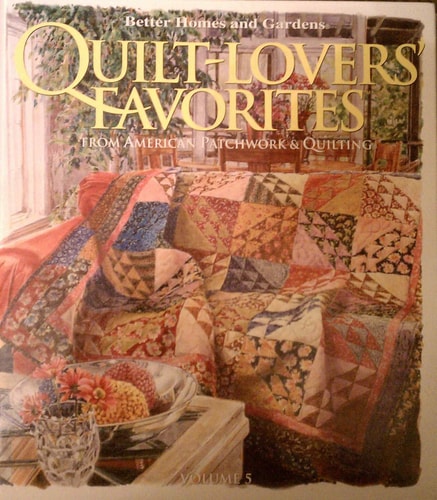 Better Homes and Gardens Quilt-Lovers' Favorites, Vol. 5