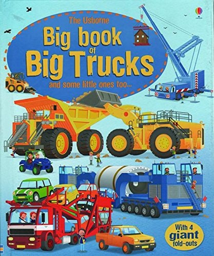 The Usborne Big Book of Big Trucks