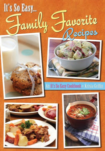 Family Favorite Recipes (It's So Easy)