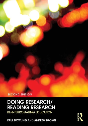 Doing Research/Reading Research: Re-Interrogating Education