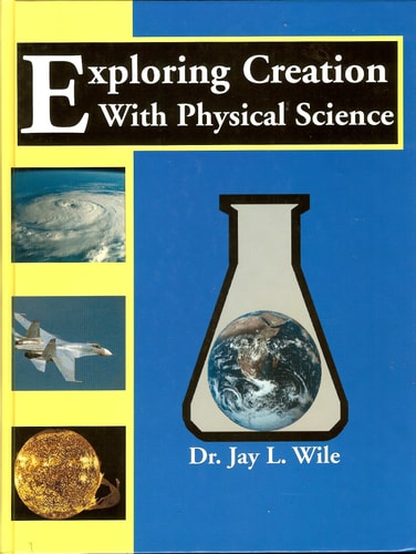 Exploring Creation with Physical Science Student Text