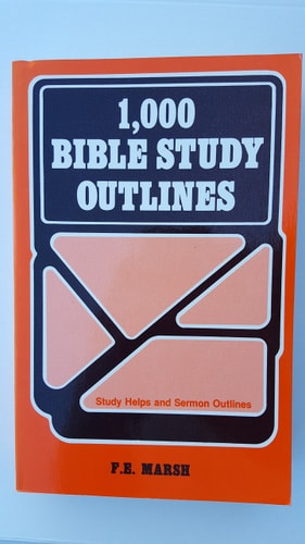 1,000 Bible Study Outlines: Study Helps and Sermon Outlines