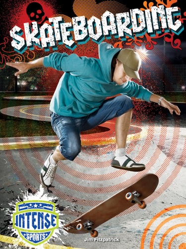 Rourke Educational Media Skateboarding Reader (Intense Sports)