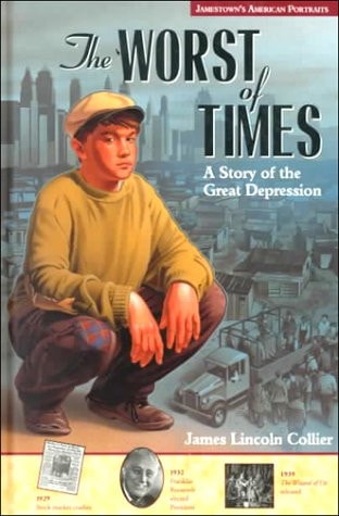 Jamestown's American Portraits: Worst of Times: A Story of The Great Depression(Jamestown's American Portraits Series)