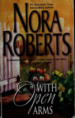 With Open Arms (Song of the West, Her Mother's Keeper)