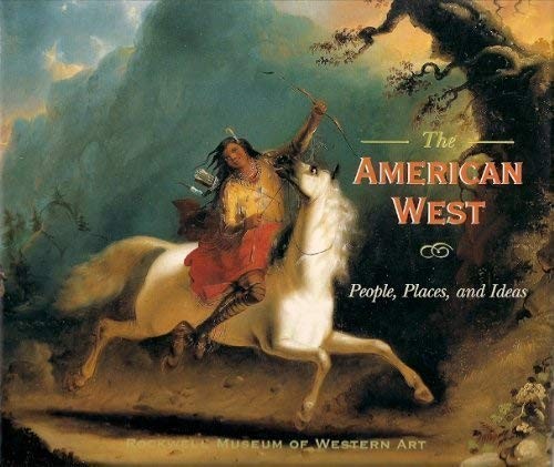 The American West: People, Places, and Ideas