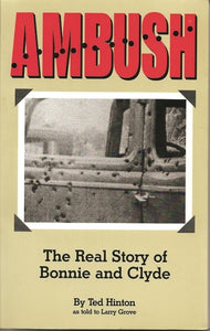 Ambush : The Real Story of Bonnie and Clyde