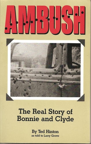 Ambush : The Real Story of Bonnie and Clyde