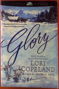 Glory (Brides of the West 1872, No. 4 / HeartQuest)