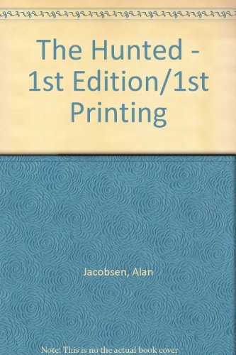The Hunted - 1st Edition/1st Printing
