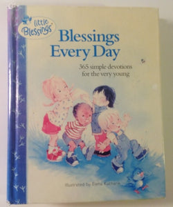 Blessings Every Day: 365 Simple Devotions for the Very Young (Little Blessings)