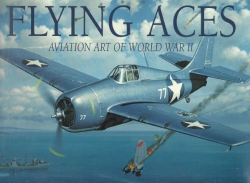 Flying Aces Aviation Art of World War II