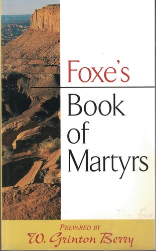 Foxe's Book of Martyrs