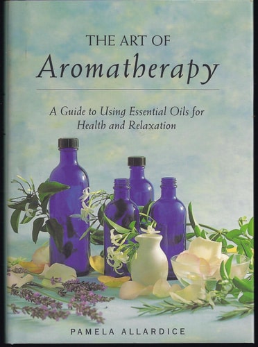 The Art of Aromatherapy: A Guide to Using Essential Oils for Health and Relaxation