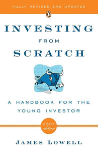 Investing from Scratch: A Handbook for the Young Investor