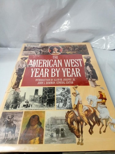 American West: Year by Year