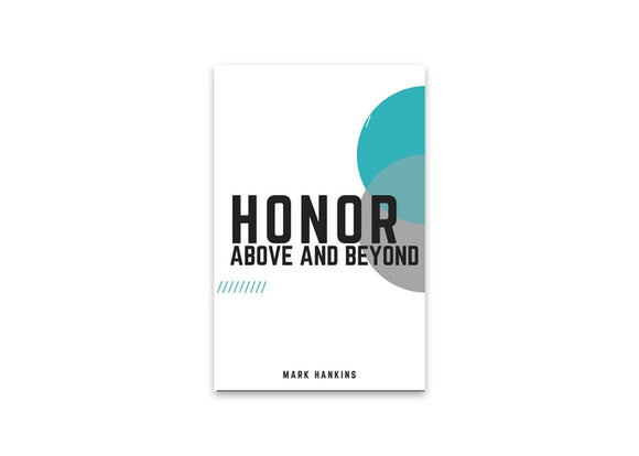 Honor: Above and Beyond