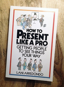 How To Present Like A Pro