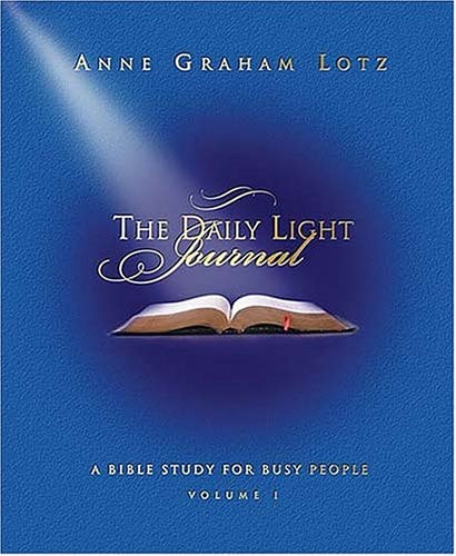 The Daily Light Journal: A Bible Study for Busy People