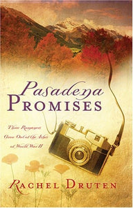 Pasadena Promises: Healing Heart/He Loves Me, He Loves Me Not/Against the Tide (Heartsong Novella Collection)