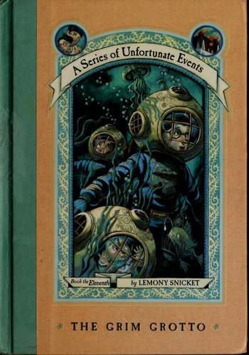 A Series of Unfortunate Events #11: The Grim Grotto