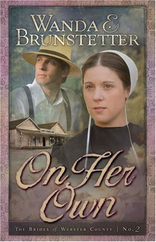 On Her Own: Brides of Webster County, Book 2 (Truly Yours Romance Club #17)