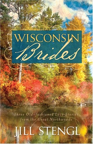 Wisconsin Brides: Time for a Miracle/Myles from Anywhere/Lonely in Longtree (Heartsong Novella Collection)