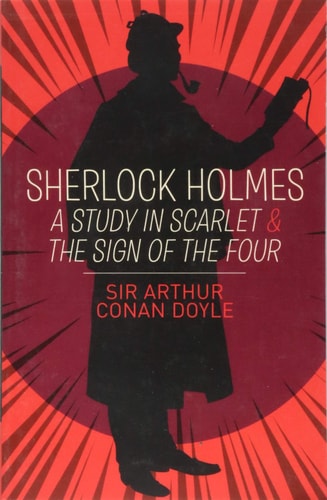 A Study in Scarlet & The Sign of the Four