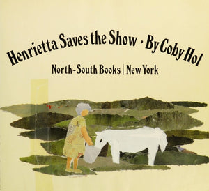 Henrietta Saves the Show