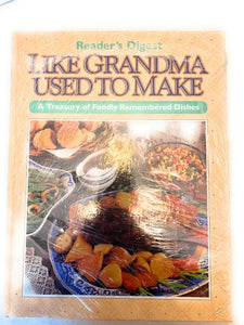 Like Grandma Used to Make : A Treasury of Fondly Remembered Dishes by Reader's Digest Association (1996) Hardcover