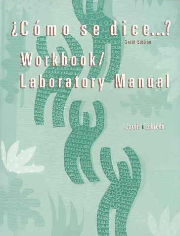 Como Se Dice Workbook Lab Manual