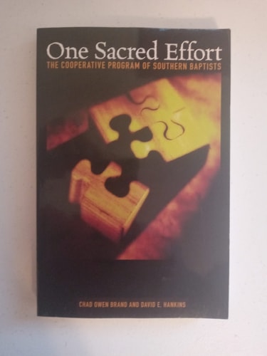 One Sacred Effort - Cooperative Program Of Southern Baptists
