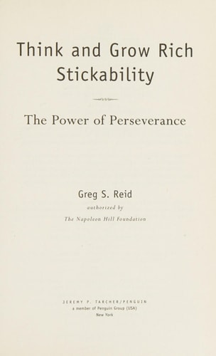 Think and Grow Rich Stickability The Power of Perseverance