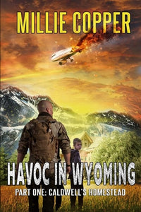Caldwell's Homestead Havoc in Wyoming, Part 1 |America's New Apocalypse