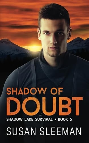Shadow of Doubt: (Shadow Lake Survival - Book 5)