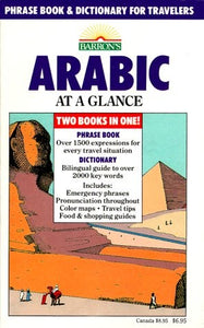 Arabic at a Glance : Phrase Book and Dictionary for Travelers