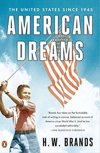 American Dreams: The United States Since 1945