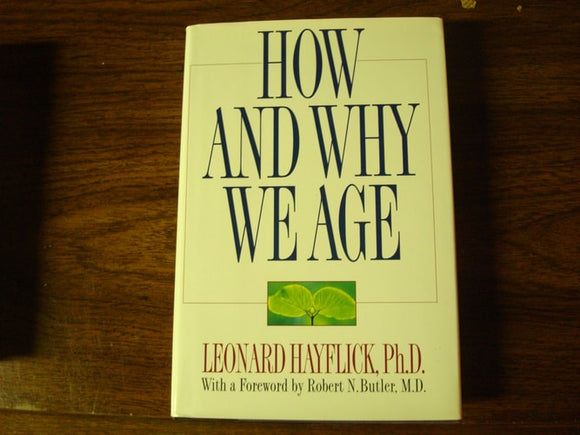 How and Why We Age