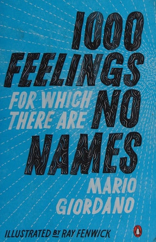 1,000 Feelings for Which There Are No Names
