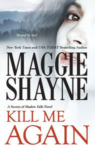 Kill Me Again (Secrets of Shadow Falls, 2)