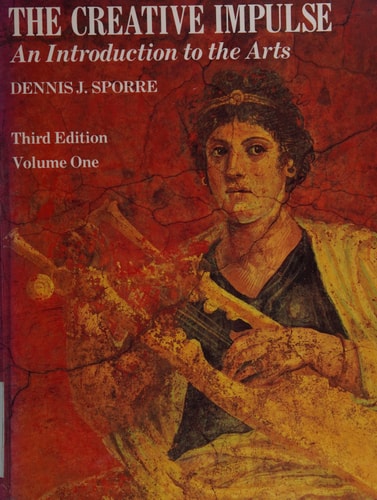 The Creative Impulse: An Introduction to the Arts