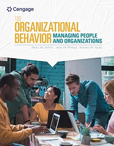 Organizational Behavior: Managing People and Organizations
