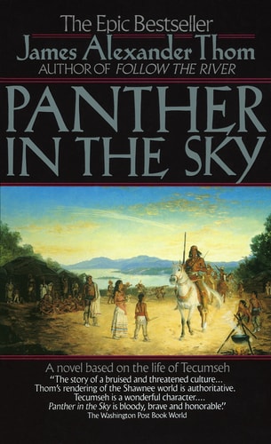 Panther in the Sky A Novel based on the life of Tecumseh