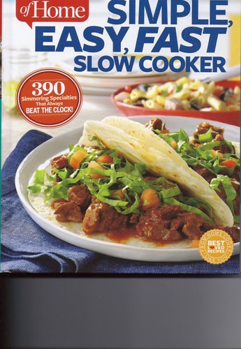 TASTE OF HOME SIMPLE,EAST,FAST SLOW COOKER (Hardcover)