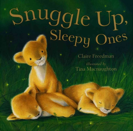 Snuggle Up, Sleepy Ones
