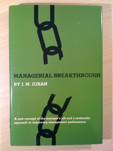Managerial Breakthrough: A New Concept for the Manager's Job