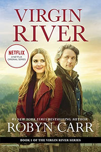 Virgin River: A Novel (A Virgin River Novel, 1)