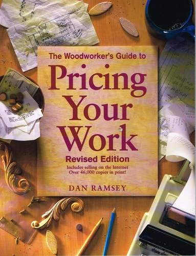 The Woodworker's Guide to Pricing Your Work