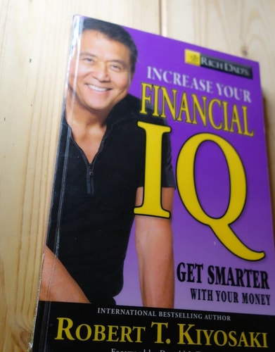 Rich Dad's Increase Your Financial IQ Get Smarter with Your Money