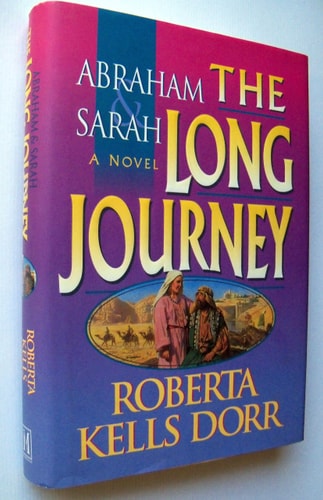 Abraham and Sarah: The Long Journey